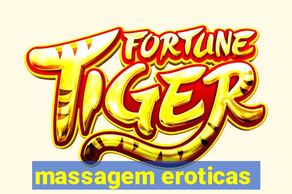 massagem eroticas